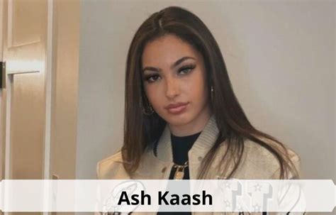 who is ash kaash|Ash Kaash: Everything About TikToks Rising Star。